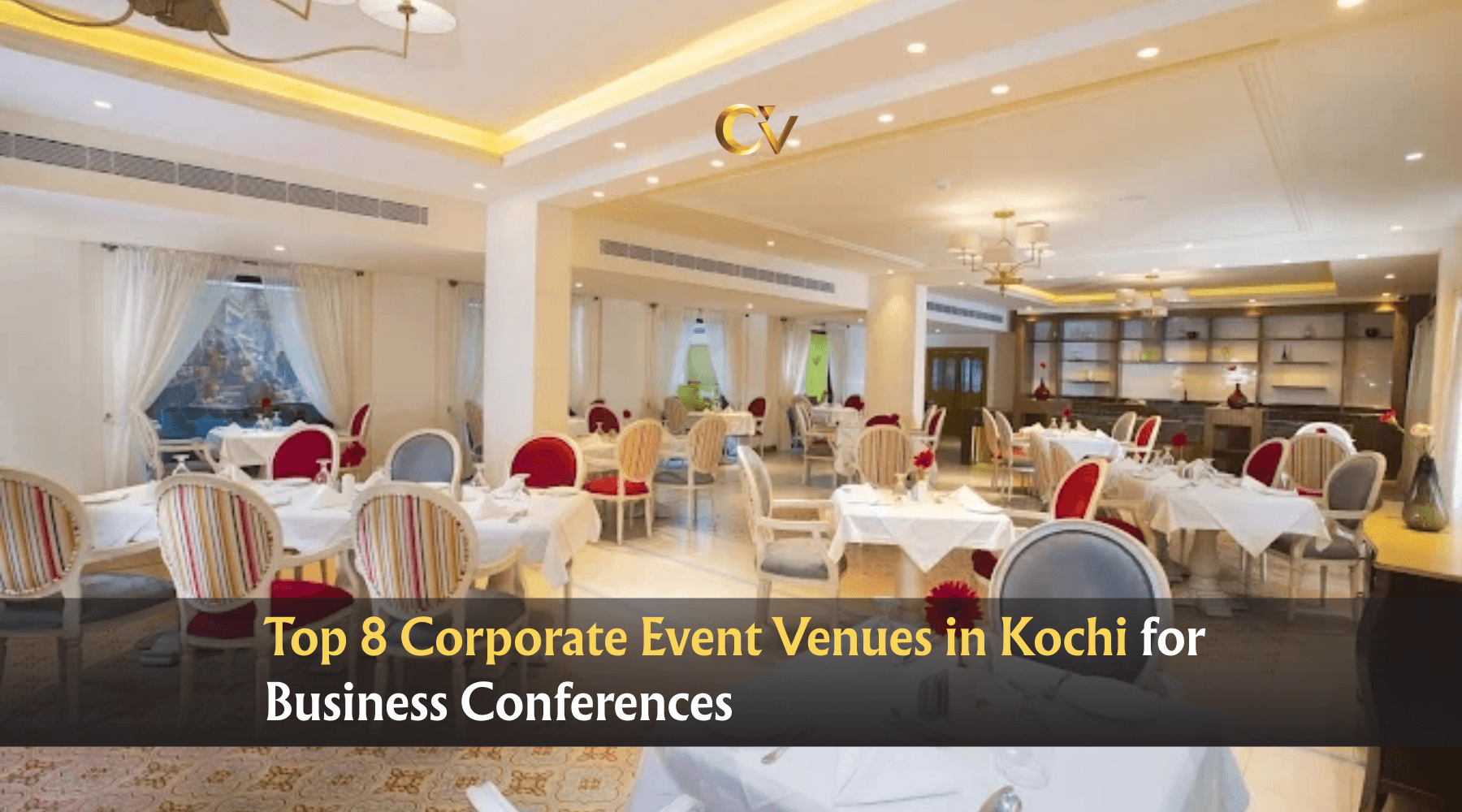 Top 8 Corporate Event Venues in Kochi for Business...