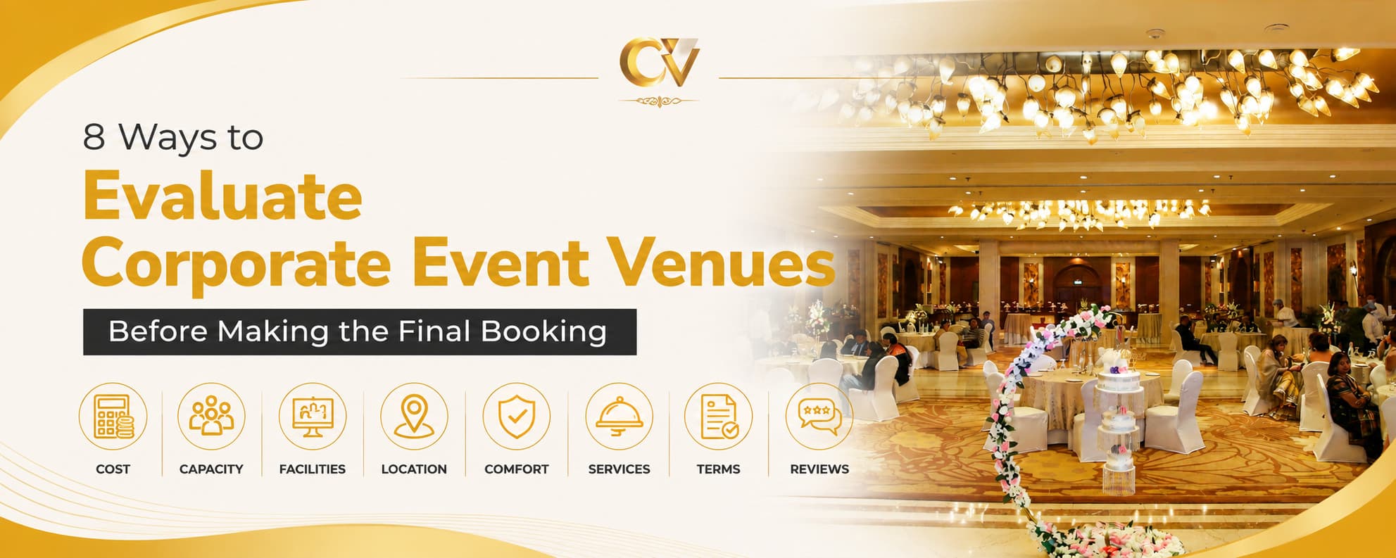 8 Ways to Evaluate Corporate Event Venues Before M...