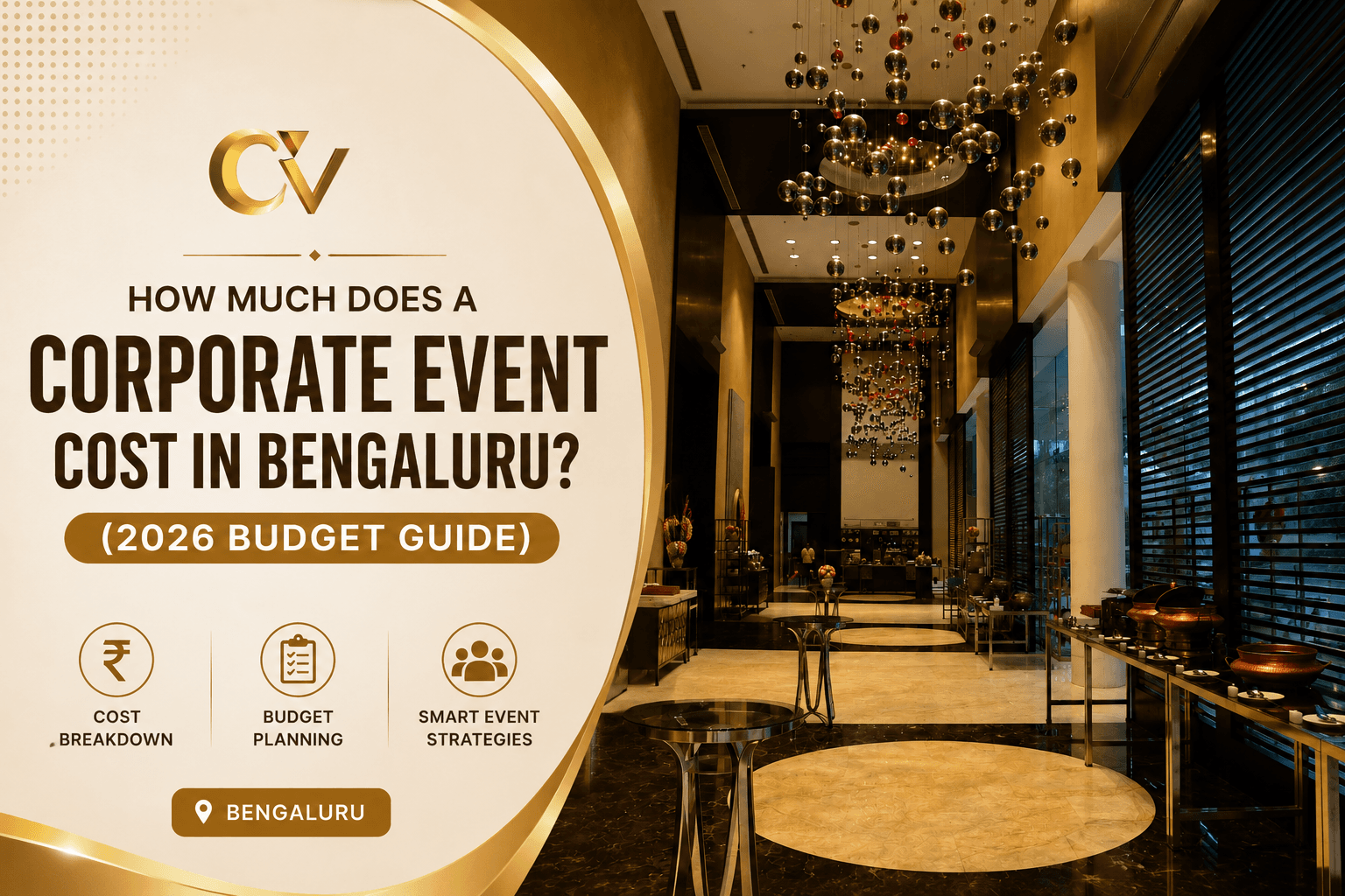 How Much Does a Corporate Event Cost in Bengaluru?...