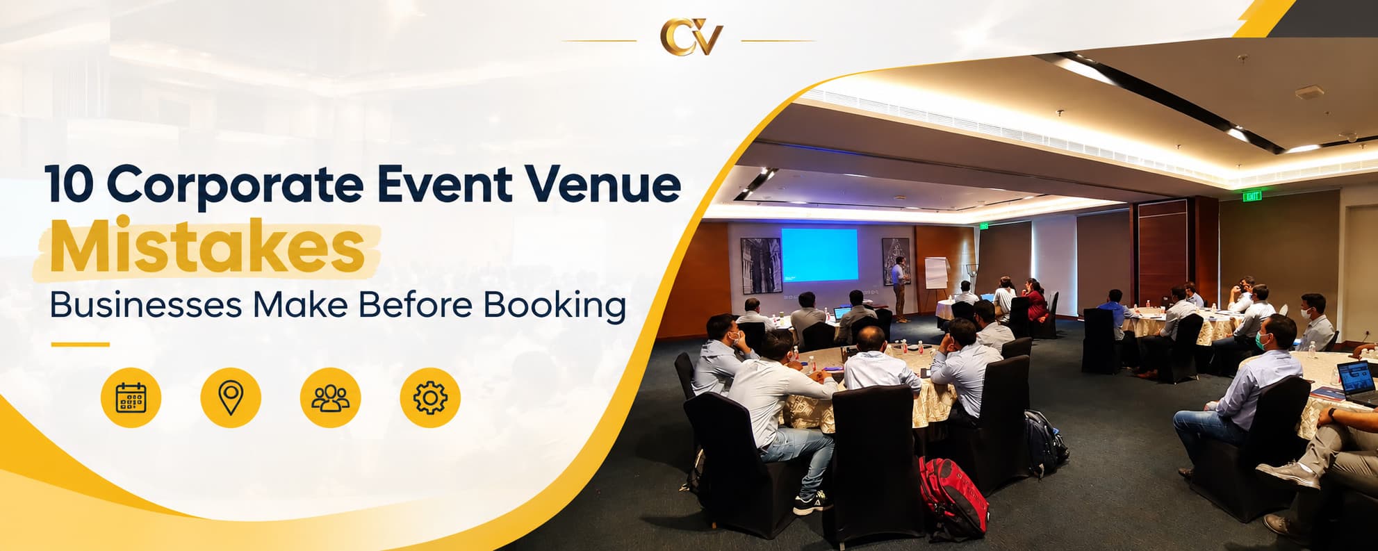 10 Corporate Event Venue Mistakes Businesses Make ...