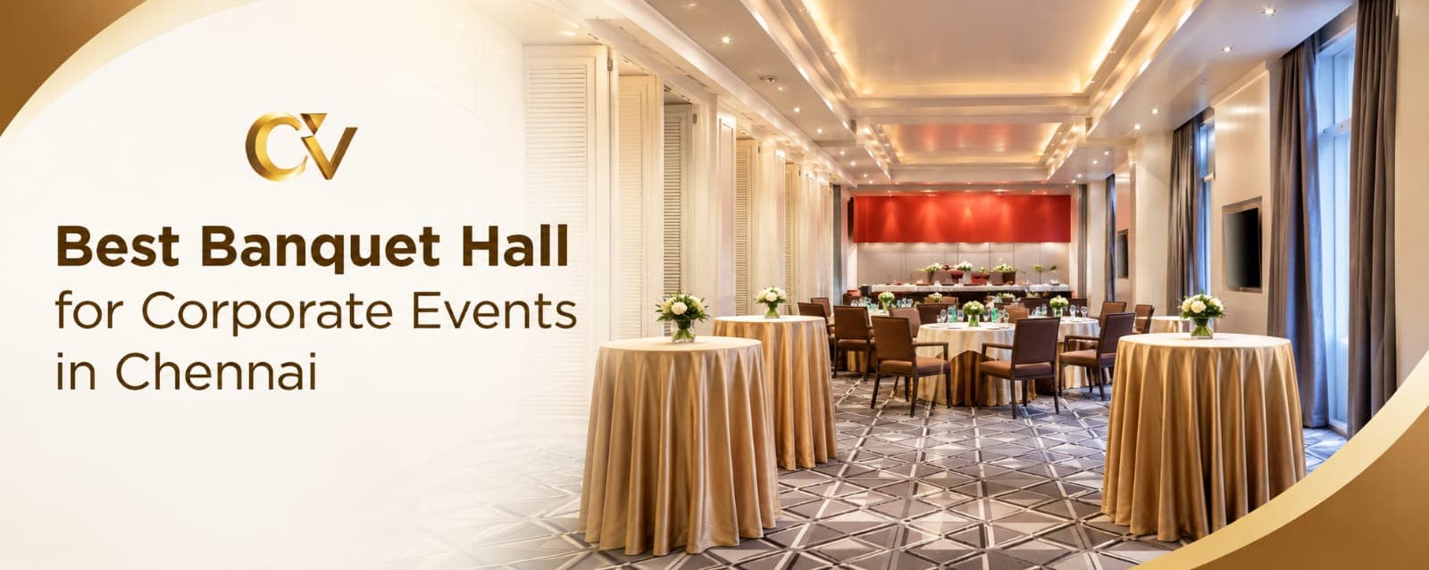 Best Banquet Hall for Corporate Events in Chennai